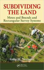 Subdividing the Land: Metes and Bounds and Rectangular Survey Systems