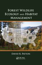 Forest Wildlife Ecology and Habitat Management