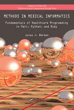 Methods in Medical Informatics: Fundamentals of Healthcare Programming in Perl, Python, and Ruby