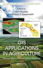 GIS Applications in Agriculture, Volume Four: Conservation Planning