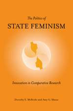 The Politics of State Feminism: Innovation in Comparative Research