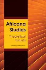 Africana Studies: Theoretical Futures