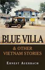 Blue Villa & Other Vietnam Stories