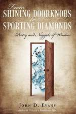 From Shining Doorknobs to Sporting Diamonds