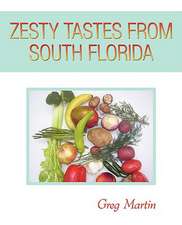 Zesty Tastes from South Florida