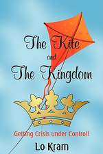 The Kite and the Kingdom