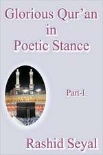 Glorious Qur'an in Poetic Stance, Part I