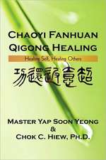 Chaoyi Fanhuan Qigong Healing