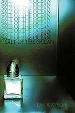 Salt of the Ocean