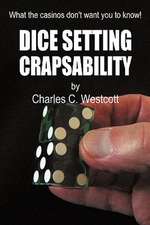 Dice Setting Crapsability