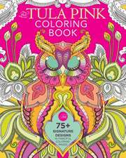 The Tula Pink Coloring Book