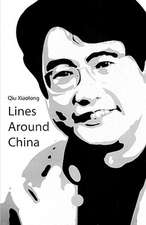 Lines Around China: Lines Out of China