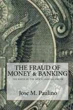 The Fraud of Money & Banking: The Fraud of the Fraud