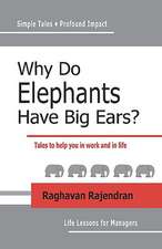 Why Do Elephants Have Big Ears?: Tales to Help You in Work and in Life