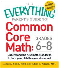 The Everything Parent's Guide to Common Core Math Grades 6-8