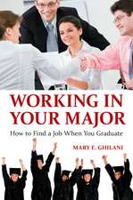 Working in Your Major: How to Find a Job When You Graduate