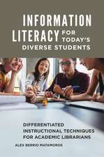 Information Literacy for Today's Diverse Students