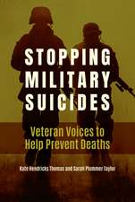 Stopping Military Suicides: Veteran Voices to Help Prevent Deaths