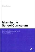 Islam in the School Curriculum: Symbolic Pedagogy and Cultural Claims