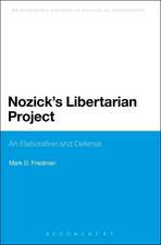 Nozick's Libertarian Project: An Elaboration and Defense