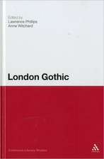 London Gothic: Place, Space and the Gothic Imagination