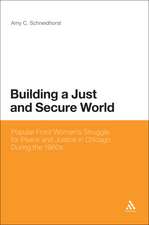 Building a Just and Secure World: Popular Front Women's Struggle for Peace and Justice in Chicago During the 1960s