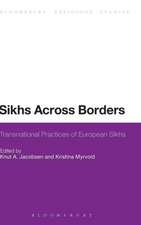 Sikhs Across Borders: Transnational Practices of European Sikhs