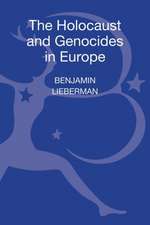 The Holocaust and Genocides in Europe