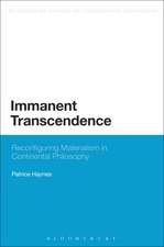 Immanent Transcendence: Reconfiguring Materialism in Continental Philosophy