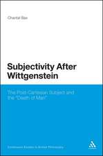 Subjectivity After Wittgenstein: The Post-Cartesian Subject and the 