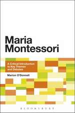 Maria Montessori: A Critical Introduction to Key Themes and Debates