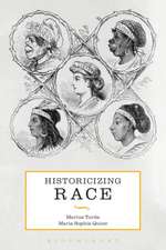 Historicizing Race