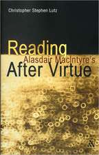 Reading Alasdair MacIntyre’s After Virtue