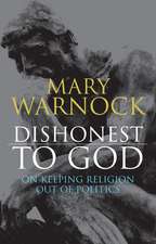 Dishonest to God: On Keeping Religion Out of Politics