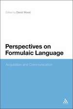 Perspectives on Formulaic Language: Acquisition and Communication