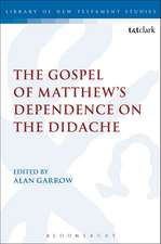 The Gospel of Matthew's Dependence on the Didache