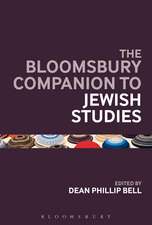 The Bloomsbury Companion to Jewish Studies