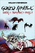 Gonzo Republic: Hunter S. Thompson's America