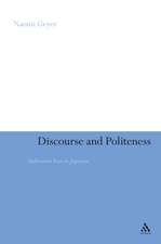 Discourse and Politeness: Ambivalent Face in Japanese