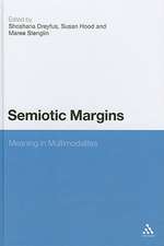 Semiotic Margins: Meaning in Multimodalities