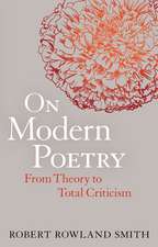 On Modern Poetry: From Theory to Total Criticism