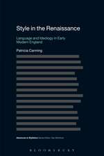 Style in the Renaissance: Language and Ideology in Early Modern England