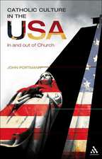 Catholic Culture in the USA: In and Out of Church