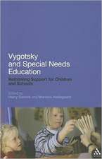 Vygotsky and Special Needs Education: Rethinking Support for Children and Schools