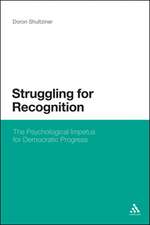 Struggling for Recognition: The Psychological Impetus for Democratic Progress