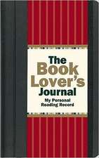 The Book Lover's Journal: My Personal Reading Record