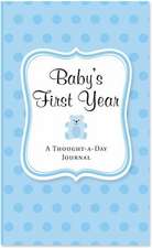 Baby's First Year (Blue): A Thought-A-Day Journal