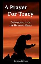 A Prayer for Tracy