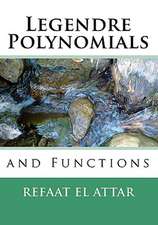 Legendre Polynomials and Functions