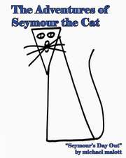 Adventures of Seymour the Cat